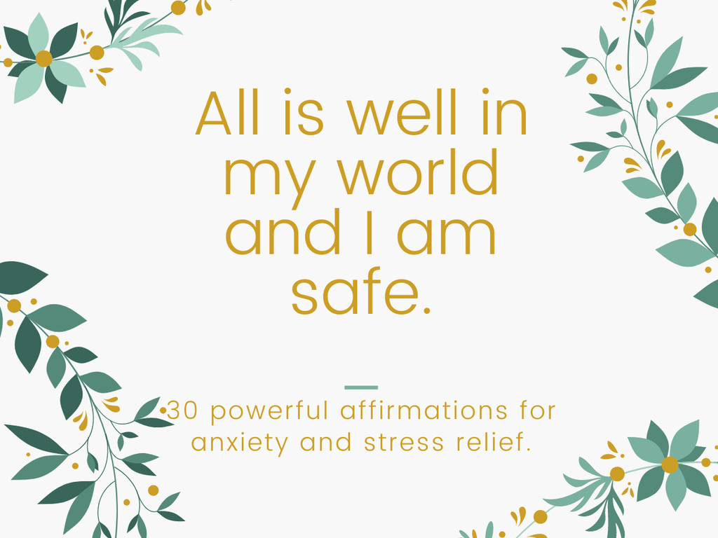 Affirmation for anxiety and stress.